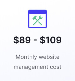 $89 to $109 - monthly website management cost